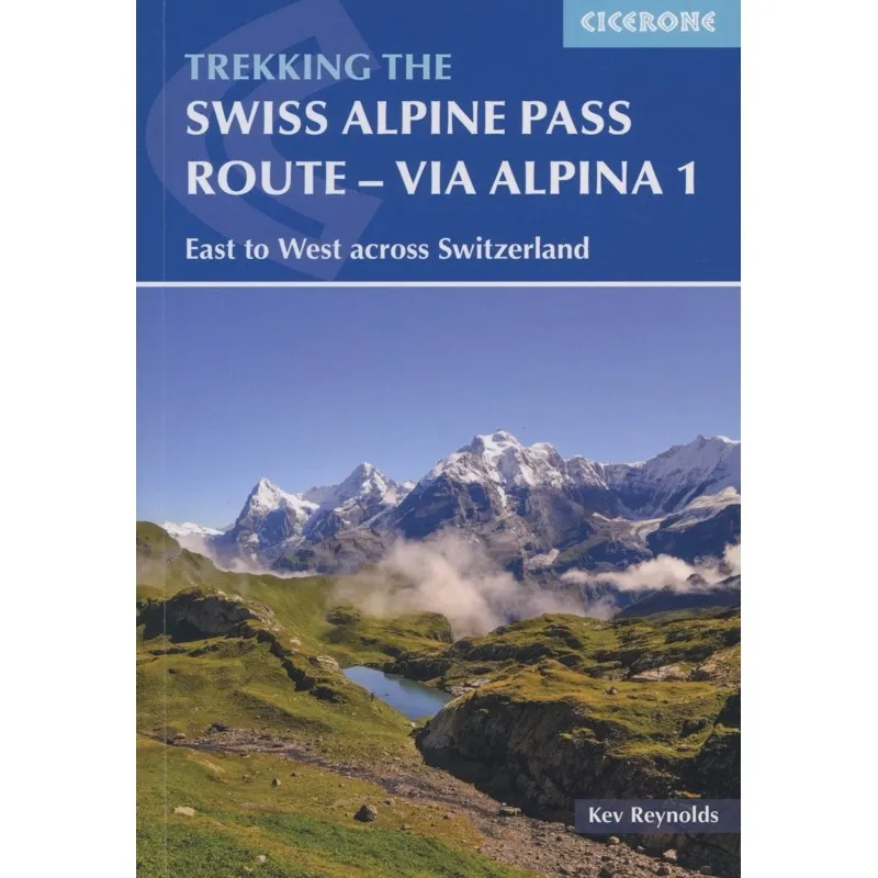 Swiss Alpine Pass Route: Via Alpina 1